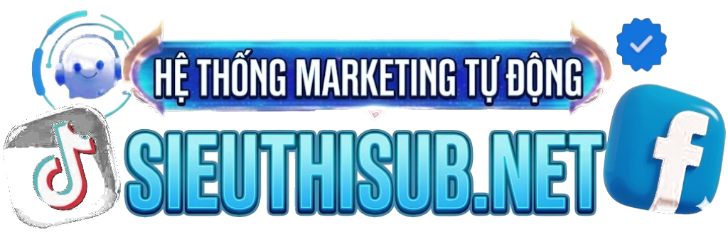 SieuThiSub - Dịch vụ SMM tăng tương tác mạng xã hội